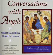 Conversations with Angels: What Swedenborg Heard in Heaven