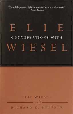 Conversations with Elie Wiesel - Wiesel, Elie, and Heffner, Richard D