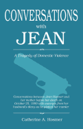 Conversations with Jean: A Tragedy of Domestic Violence