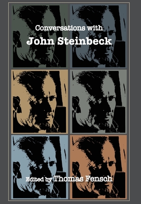 Conversations with John Steinbeck - Fensch, Thomas (Editor)