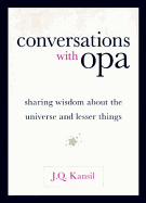 Conversations with Opa