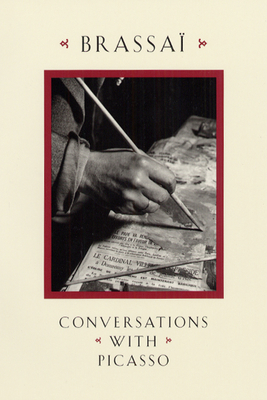 Conversations with Picasso - Brassa, and Todd, Jane Marie (Translated by)