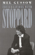 Conversations with Stoppard - Gussow, Mel, and Stoppard, Tom