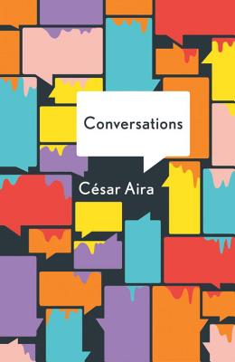 Conversations - Aira, Csar, and Silver, Katherine (Translated by)