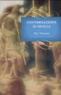 Conversazione in Sicilia - Vittorini, Elio