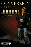 Conversion of a Pimp: Joseph