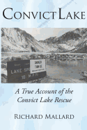 Convict Lake: A True Account of the Convict Lake Rescue