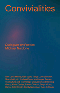 Convivialities: Dialogues on Poetics