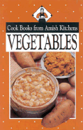 Cook Books from Amish Kitchens: Vegetables