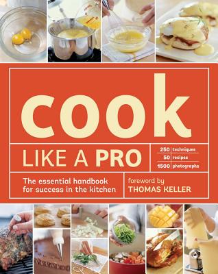 Cook Like a Pro - Williams-Sonoma, The Editors of