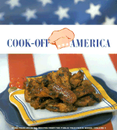 Cook-Off America: More Prize-Winning Recipes from the Public Television Series Volume 2 - Poore, Marjorie (Introduction by), and Desaulniers, Marcel, and Fatalevich, Alec (Photographer)