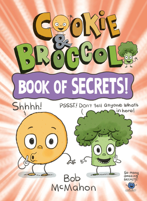 Cookie & Broccoli: Book of Secrets! - 