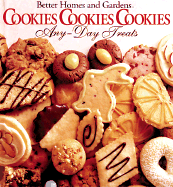 Cookies, Cookies, Cookies: Any-Day Treats - Better Homes and Gardens