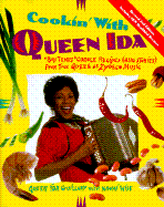 Cookin' with Queen Ida, Revised 2nd Edition: Bon Temps Creole Recipes (and Stories) from the Queen of Zydeco Music - Guillory, Queen Ida, and Guillory, Ada, and Guillory, Ida