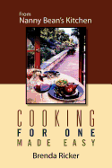 Cooking for One Made Easy: From Nanny Bean's Kitchen