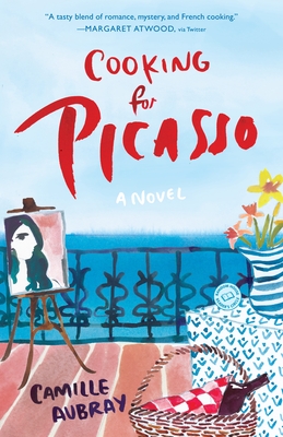 Cooking for Picasso - Aubray, Camille