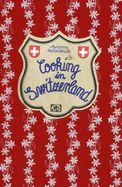 Cooking in Switzerland