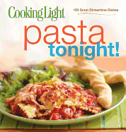 Cooking Light Pasta Tonight!