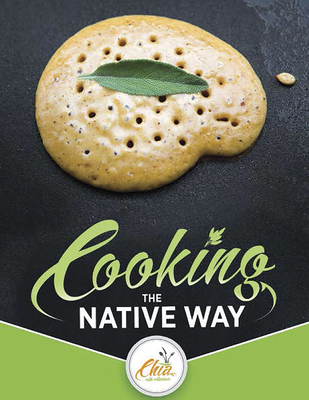Cooking the Native Way: Chia Caf Collective - Chia Cafe Collective, The
