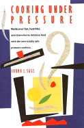 Cooking Under Pressure - Sass, Lorna J