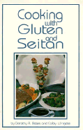 Cooking with Gluten and Seitan