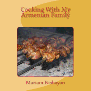 Cooking with My Armenian Family
