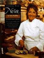 Cooking with Nora: Seasonal Menus from Restaurant Nora: Healthy, Light, Balanced, and Simple Food with Organic Ingredients