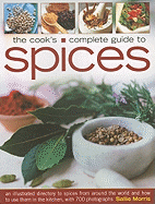 Cook's Complete Guide to Spices