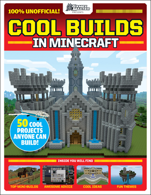 Cool Builds in Minecraft!: An Afk Book (Gamesmaster Presents) - Future Publishing