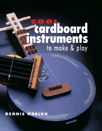 Cool Cardboard Instruments to Make & Play