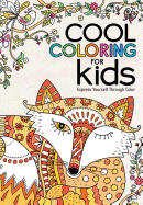 Cool Coloring for Kids: Express Yourself Through Color