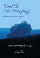 Cool is the Reaping: Poems of Rural England