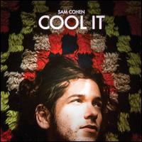 Cool It - Sam Cohen