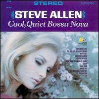 Cool, Quiet, Bossa Nova - Steve Allen