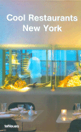 Cool Restaurants New York - Von La Valette, Desiree (Editor), and Kuntz, Martin Nicholas (Editor)