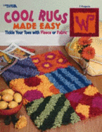 Cool Rugs Made Easy (Leisure Arts #3697)