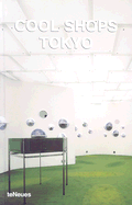 Cool Shops Tokyo - Bonet, Llorenc (Editor)