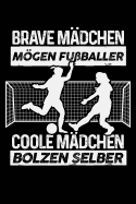 Coole Mdchen Spielen Fuball: Notizbuch / Notizheft Fr Fuballerin Fuballspieler-Innen Fuball-Fan A5 (6x9in) Liniert Mit Linien