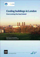 Cooling Buildings in London: Overcoming the Heat Island (BR 431)