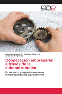 Cooperacin empresarial a travs de la subcontratacin