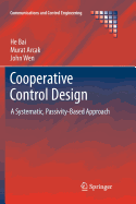 Cooperative Control Design: A Systematic, Passivity-Based Approach