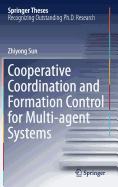 Cooperative Coordination and Formation Control for Multi-agent Systems