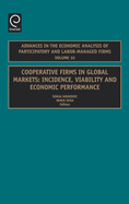 Cooperative Firms in Global Markets: Incidence, Viability and Economic Performance