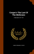 Cooper's The Last Of The Mohicans: A Narrative Of 1757