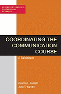 Coordinating the Communication Course: A Guidebook