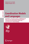 Coordination Models and Languages: 24th IFIP WG 6.1 International Conference, COORDINATION 2022, Held as Part of the 17th International Federated Conference on Distributed Computing Techniques, DisCoTec 2022, Lucca, Italy, June 13-17, 2022, Proceedings