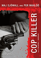 Cop Killer: A Martin Beck Police Mystery - Sjowall, Maj, Major, and Wahloo, Per, and Weiner, Tom (Read by)