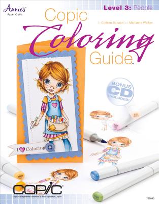Copic Coloring Guide Level 3: People - Schaan, Colleen, and Walker, Marianne