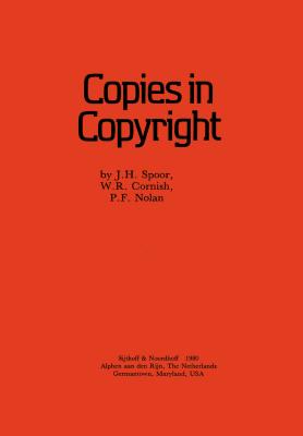 Copies in Copyright - Spoor, J H, and Cornish, W R, and Nolan, Laurence