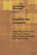Copilots for Linguists: Ai, Constructions, and Frames
